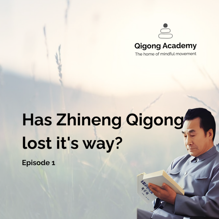 Episode 1 – Has Zhineng Qigong lost it’s way?