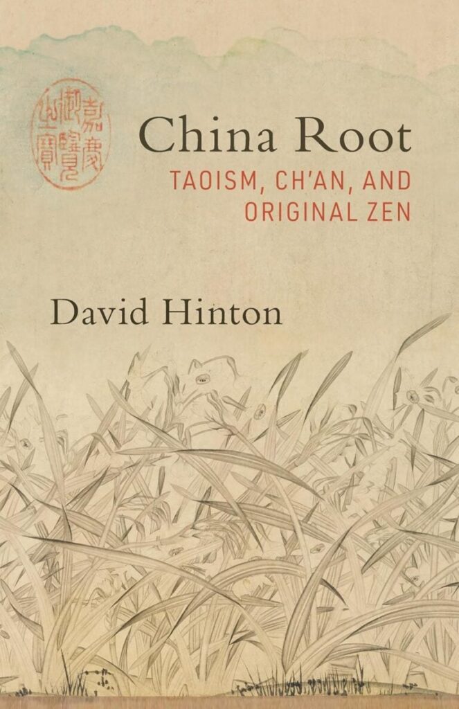 Cover of China Root – Taoism, Ch’an and Original Zen