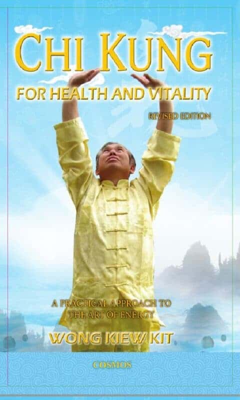 Cover of Chi Kung for Health & Vitality By Wong Kiew Kit
